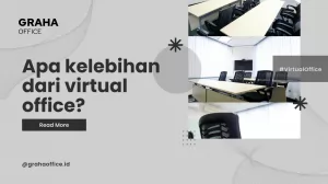 Apa Kelebihan Dari Virtual Office Itu?